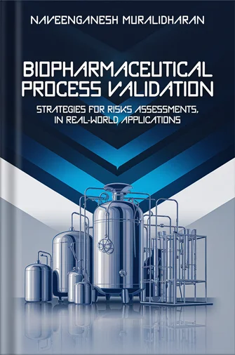 Biopharmaceutical Process Validation